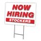 Signmission Now Hiring Stockers Yard Sign & Stake outdoor plastic coroplast window, C-1824-DS-STOCKERS C-1824-DS-STOCKERS - alternate 1